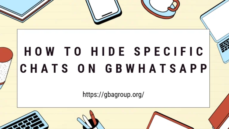 How to Hide Specific Chats on GBWhatsApp